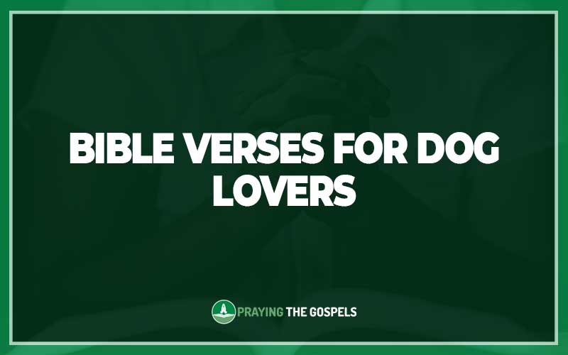 Bible Verses for Dog Lovers