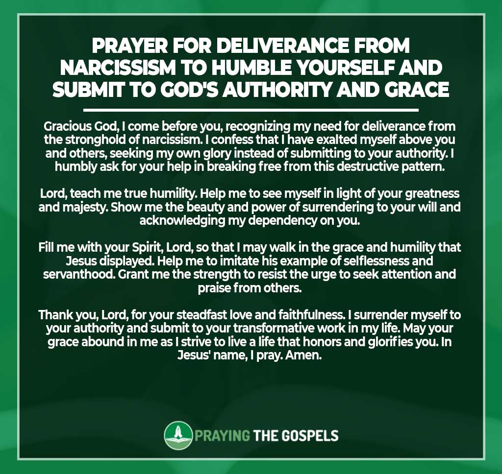 Prayer for Deliverance from Narcissism to Humble Yourself and Submit to God's Authority and Grace