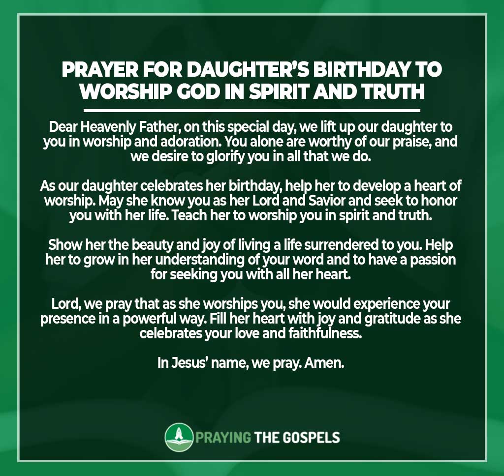 Prayer for daughter’s birthday to worship God in spirit and truth