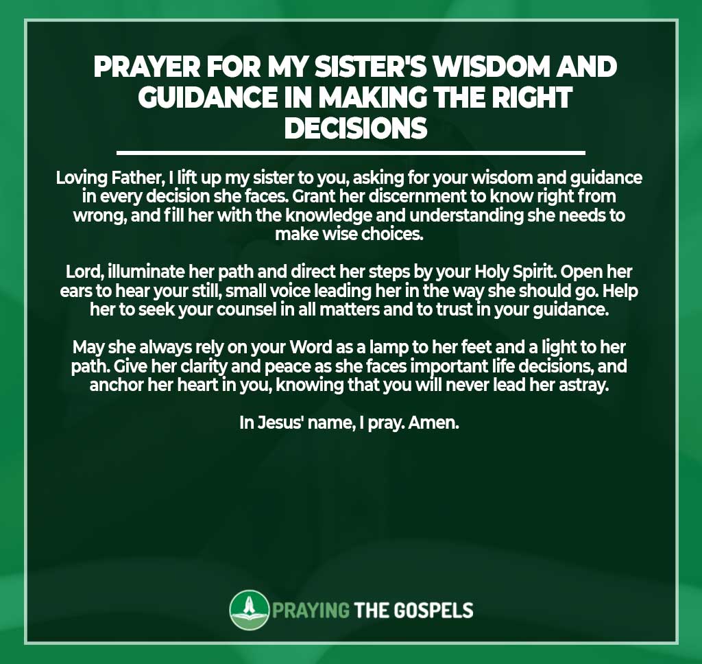 Prayer for my Sister's Wisdom and Guidance in Making the Right Decisions