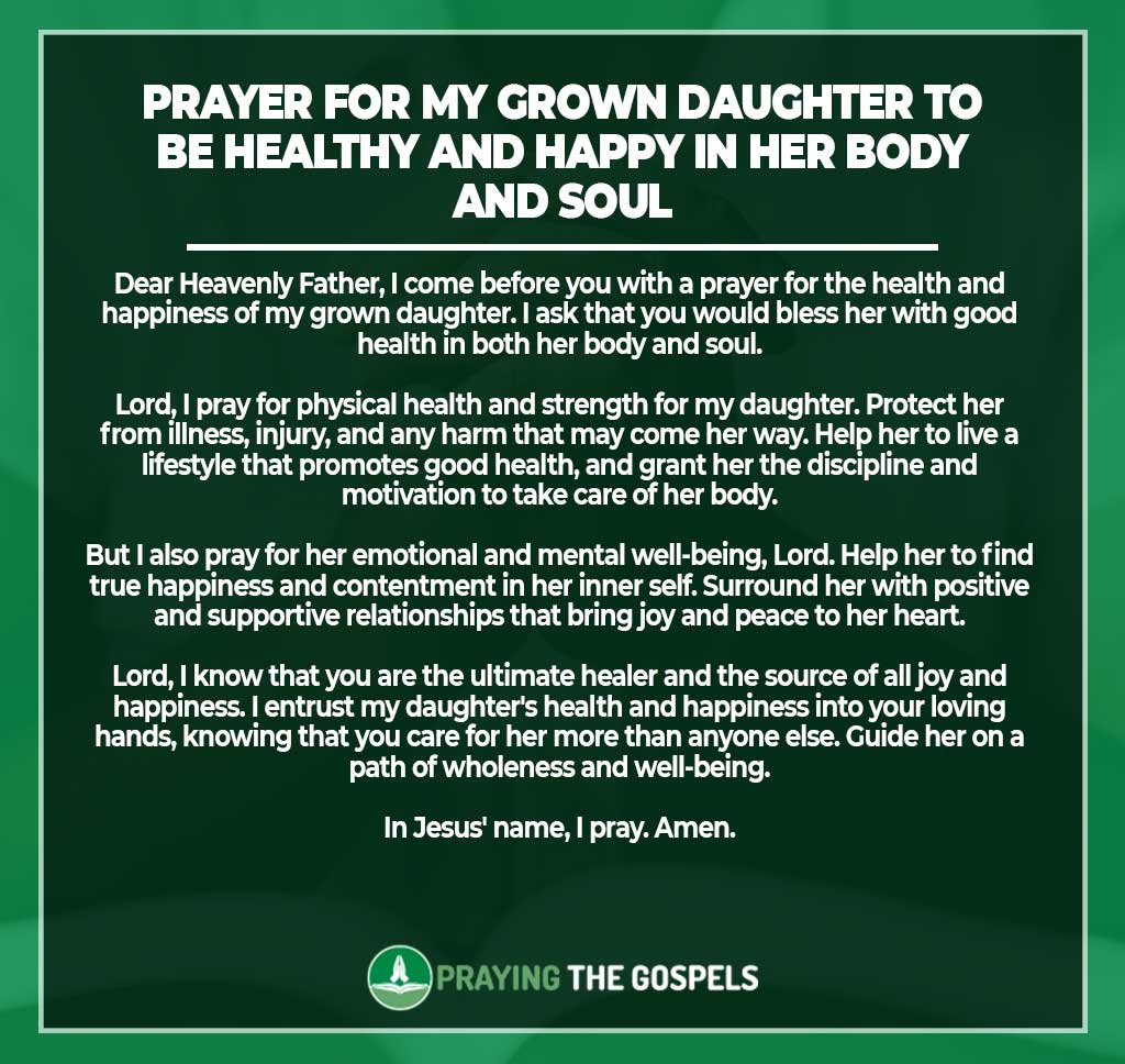 Prayer for my grown daughter to be healthy and happy in her body and soul