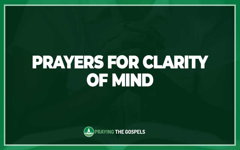 Prayers for Clarity of Mind