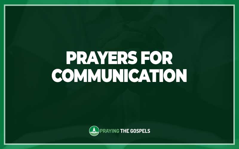 Prayers for Communication