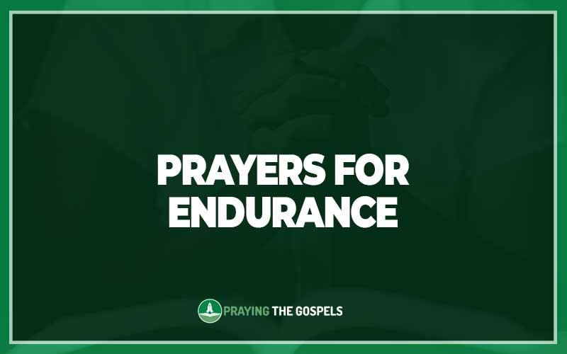 Prayers for Endurance