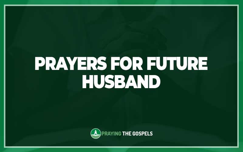 Prayers for Future Husband