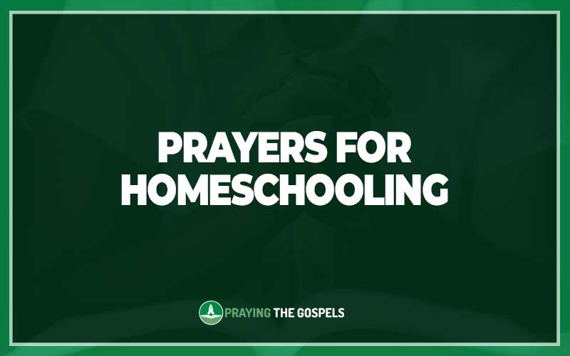 Prayers for Homeschooling