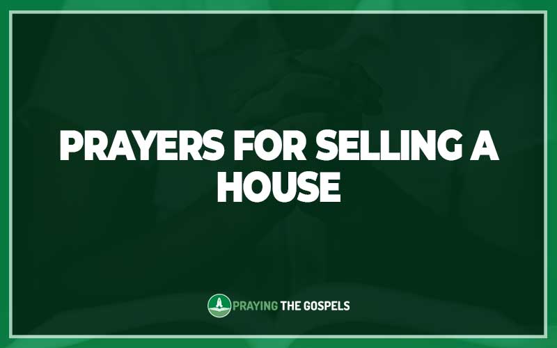 Prayers for Selling a House