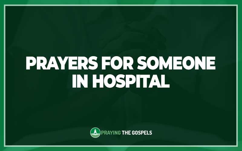 Prayers for Someone In Hospital