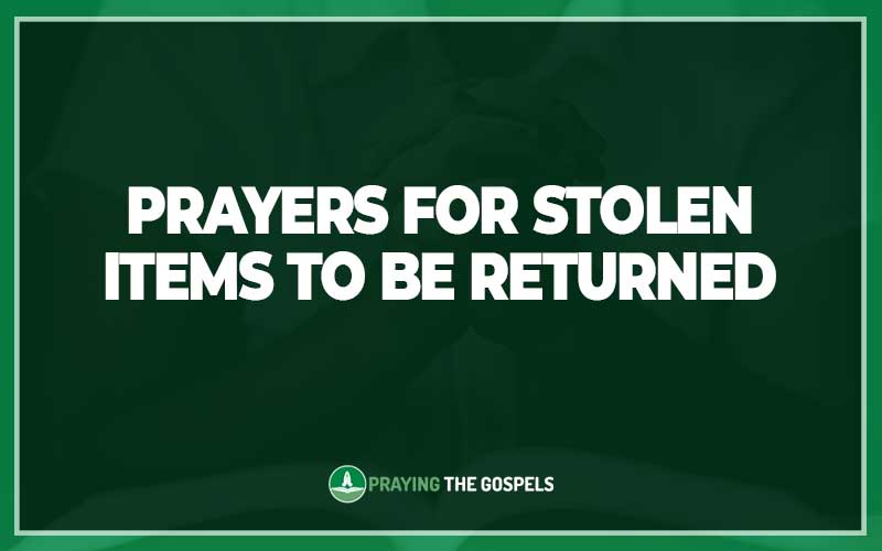 Prayers for Stolen Items to Be Returned