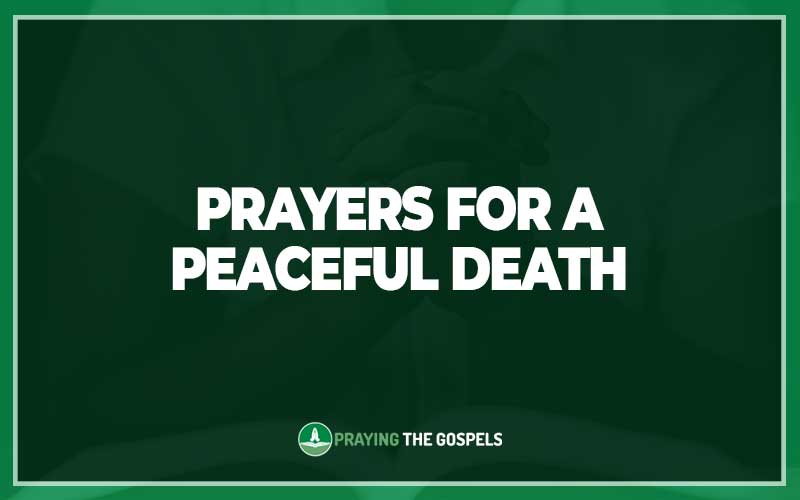Prayers for a Peaceful Death
