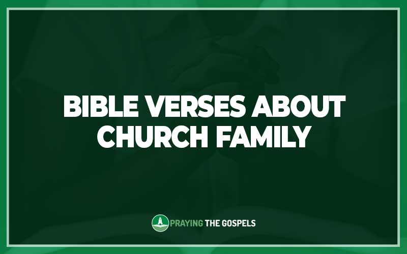 Bible Verses About Church Family