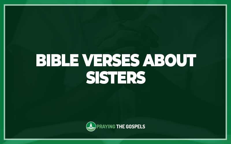 Bible Verses About Sisters