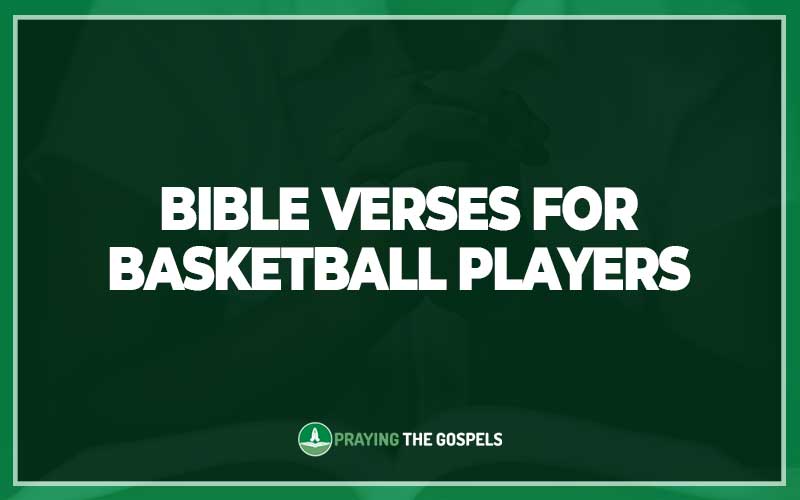 Bible Verses For Basketball Players