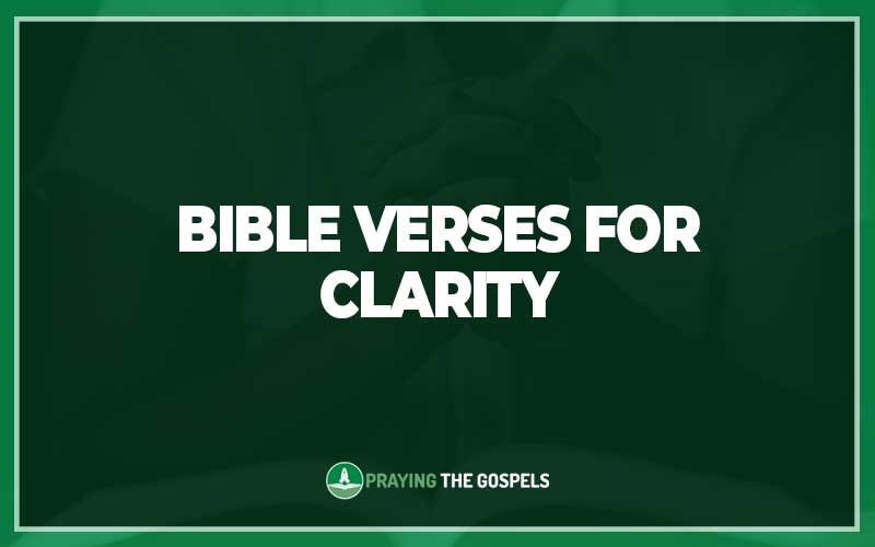 Bible Verses For Clarity