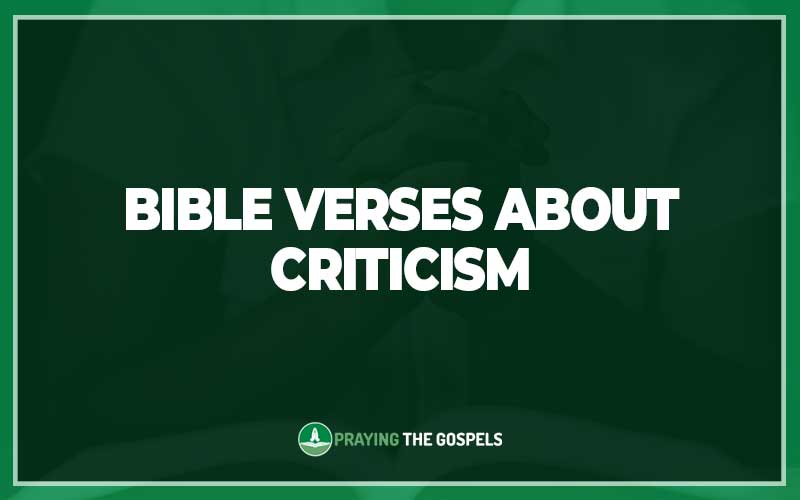 Bible Verses about Criticism