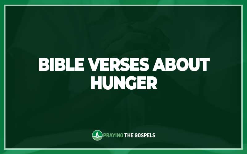 Bible Verses about Hunger