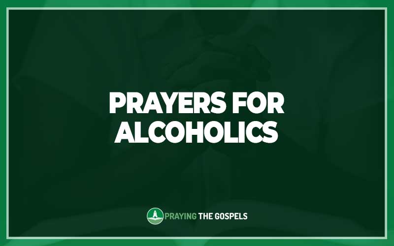 Prayers for Alcoholics