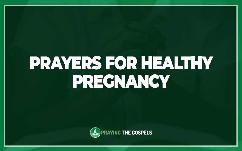 Prayers for Healthy Pregnancy