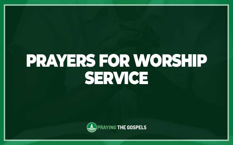 Prayers for Worship Service